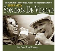 Soneros De Verdad - Un, Dos, Tres Soneros