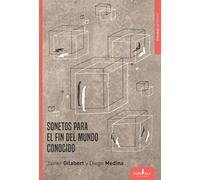 Sonetos para El Fin Del mundo conocido: 2 (Diástole)