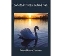 Sonetos Tristes Outros Não (ebook)