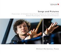 Song and Pictures. Liszt : Transcription pour piano de lieder de Schubert. Moussorgski : Tableaux d'une exposition. Mordvinov.