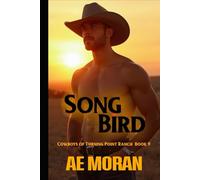Song Bird: A Steamy Cowboy Western Alpha Male Workplace Contemporary Romance (Cowboys of Turning Point Ranch)