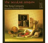 Song Company - The Secular Josquin
