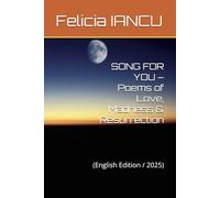 SONG FOR YOU - Poems of Love, Madness & Resurrection: (English Edition / 2025) (SONG FOR LIFE)