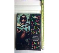 Song from the Forest: My Life Among the Ba-Benjelle Pygmies [Idioma Inglés]