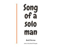 Song of a solo man: Poems for every man (Poems for soul)