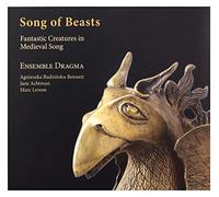 Song Of Beasts. Fantastic Creatures In Medieval So