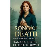 Song of Death: 2 (Otherworld Chronicles)