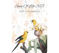 Song Of Life 365 Days To Remember: A Full Year Journal/Diary, 365 College Ruled Pages, 6 x 9 Size, Perfect For Journaling And Writing Down Dreams And Ideas