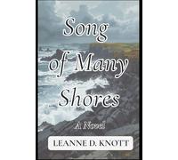 Song of Many Shores: The North Shore Trilogy Volume III