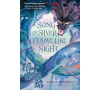 Song of Silver, Flame Like Night: 1 (Song of the Last Kingdom)