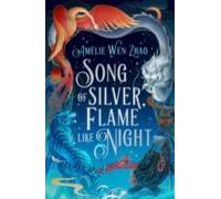 Song Of Silver Flame Like Night