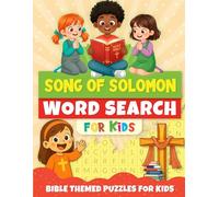 Song of Solomon Word Search for Kids: Fun Bible Puzzle Book to Learn God’s Word (Bible Word Search Series)