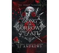 Song of Sorrows and Fate (The Broken Kingdoms)