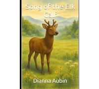 Song of the Elk Calf (Wild Adventures in the Smoky Mountains)