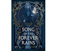 Song of the Forever Rains: 1 (The Mousai, 1)
