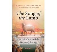 Song of the Lamb: Sacred Music and the Heavenly Liturgy