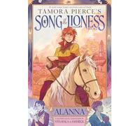 SONG OF THE LIONESS 01 ALANNA: A Graphic Novel Adaptation
