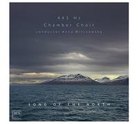 Song of the North. 441 Hz Chamber Choir, Wilczewska.