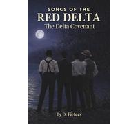 Song of the Red Delta: The Delta Covenant