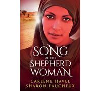 Song of the Shepherd Woman (Remarkable Women of the Bible)