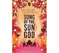 Song of the Sun God: FROM THE WINNER OF THE MILES FRANKLIN LITERARY AWARD