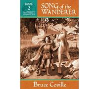 SONG OF THE WANDERER (Unicorn Chronicles)