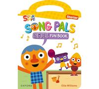 Song Pals Simple Starter. Fun Book Pack