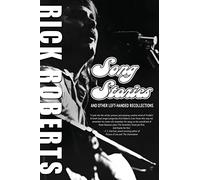 Song Stories and Other Left-Handed Recollections