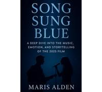 Song Sung Blue: A Deep Dive into the Music, Emotion, and Storytelling of the 2025 Film