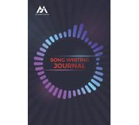 SONG WRITING JOURNAL - Great for singer song writers to keep track of their lyrics and music tempo