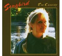 Songbird by Eva Cassidy (2006-08-06)