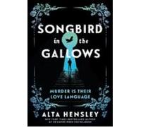 Songbird In The Gallows (ebook)