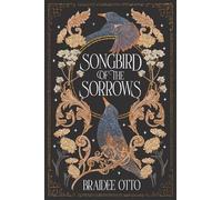 Songbird of the Sorrows: An epic romantic fantasy: 1 (Myths of the Empyrieos)