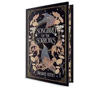 SONGBIRD SORROWS (Myths of the Empyrieos)