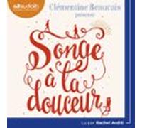 Songe À La Douceur (audiolibro)