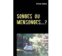Songes Ou Mensonges...? (ebook)