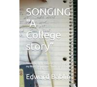 SONGING "A College story”: "I wake up in the morning with a song in my head," he told me. "And I sing it daily."