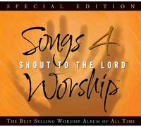 Songs 4 Worship: Shout to the Lord by VARIOUS ARTISTS (2007-04-03)