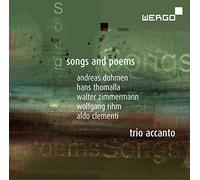 Songs and poems. Zimmermann, Rihm, Clementi, Thomalla, Dohmen. Trio Accanto.
