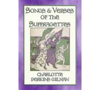 Songs And Verses Of The Suffragettes - Music And Hymns From The Suffra