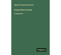 Songs Before Sunrise: in large print