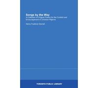 Songs by the Way: A Collection of Original Poems for the Comfort and Encouragement of Christian Pilgrims