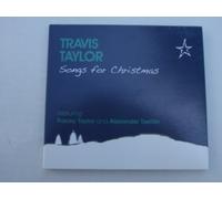 Songs for Christmas By Travis Taylor