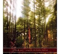 Songs for the Broken Hearted by Windy & Carl (2008-10-14)