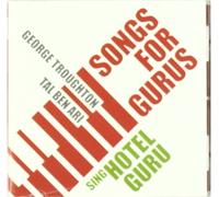 Songs For The Gurus