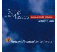 Songs for the Masses, Living as God's Children Volume 1 (2003-05-03)