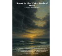 Songs for the White Sands of Hunn: A nonlinear memoir that blends psychological reflection, poetic memory, and spiritual dialogue - a meditation on trauma, healing, and the search for meaning.