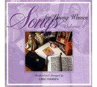 Songs for Young Women: Volume 2