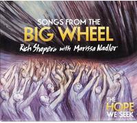 Songs From the Big Wheel (2013-08-03)