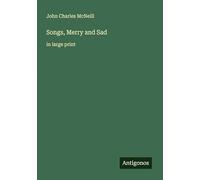 Songs, Merry and Sad: in large print